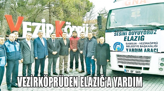Vezirköprü’den Elazığ'a yardım