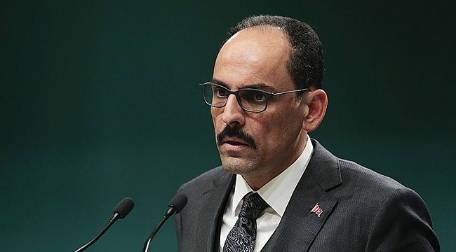 Kalın'dan karantina açıklaması