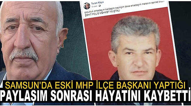 Yaptığı paylaşım sonrası vefat etti
