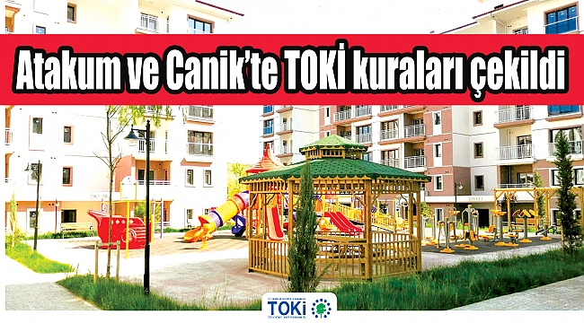 Toki Samsun Canik Konut Projesi Basvurulari Basladi