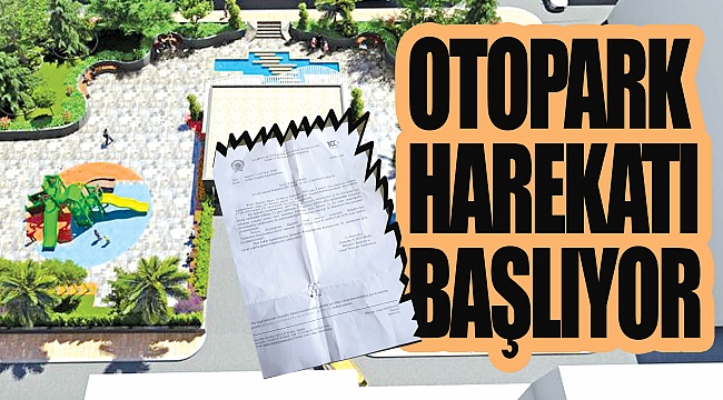 OTOPARK HAREKATI BAŞLIYOR