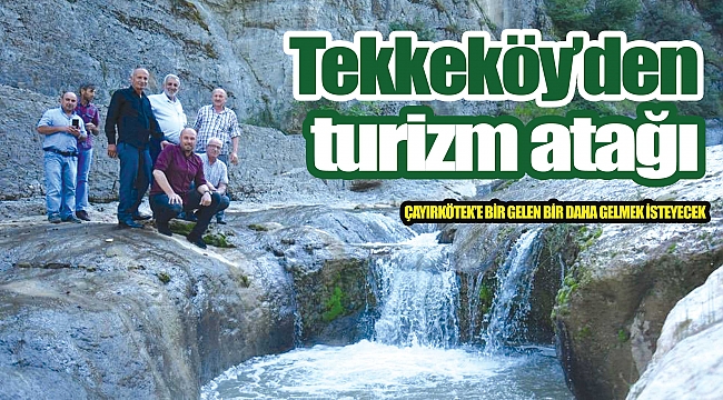 Tekkeköy’den turizm atağı