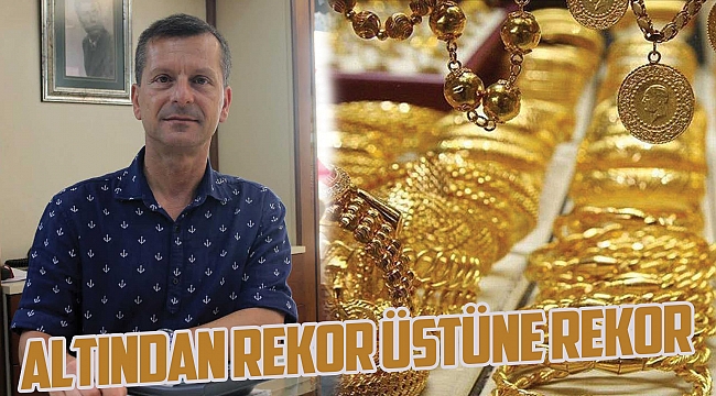 Altından rekor üstüne rekor