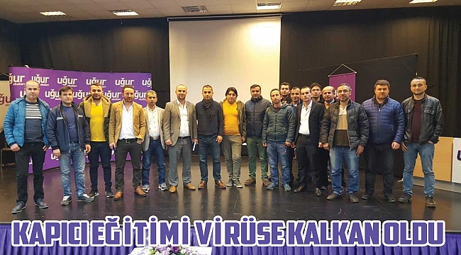 Kapıcı eğitimi virüse kalkan oldu 