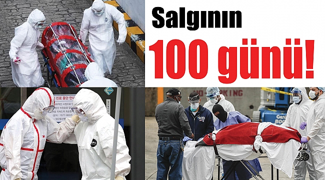 Salgının 100 günü!
