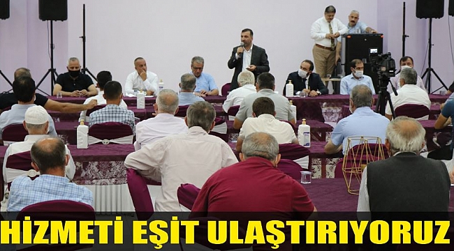 HİZMETİ EŞİT ULAŞTIRIYORUZ