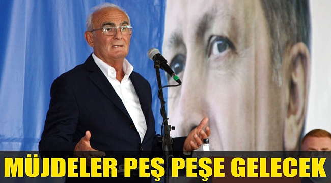 MÜJDELER PEŞ PEŞE GELECEK