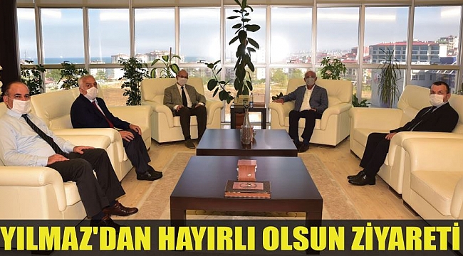 YILMAZ'DAN HAYIRLI OLSUN ZİYARETİ