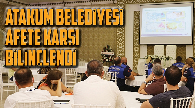 Atakum Belediyesi afete karşı bilinçlendi
