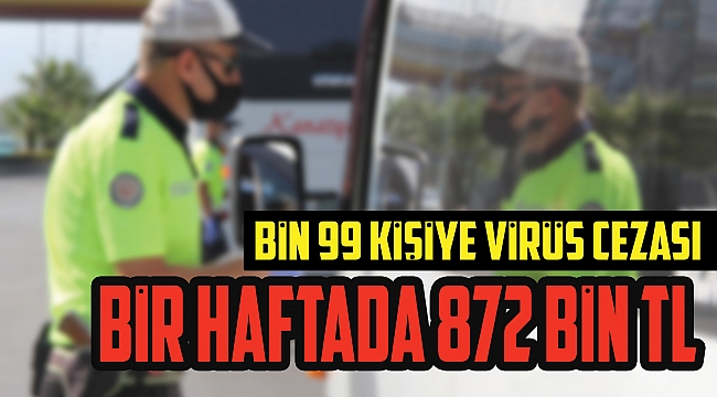 Bir haftada 872 bin TL