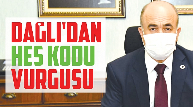 Dağlı'dan HES kodu vurgusu