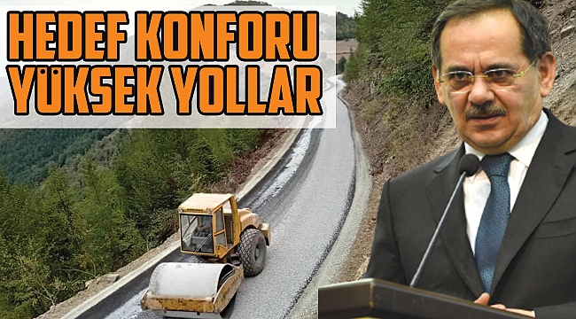 Hedef konforu yüksek yollar