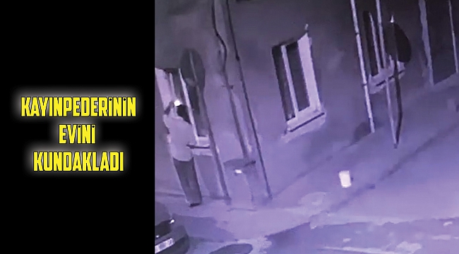 Kayınpederinin evini kundakladı