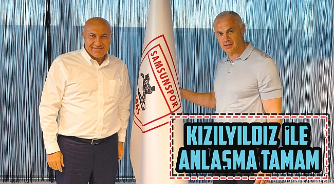 Kızılyıldız ile anlaşma tamam