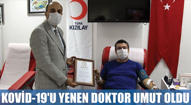 KOVİD-19'U YENEN DOKTOR UMUT OLDU