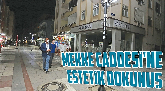 Mekke Caddesi'ne estetik dokunuş
