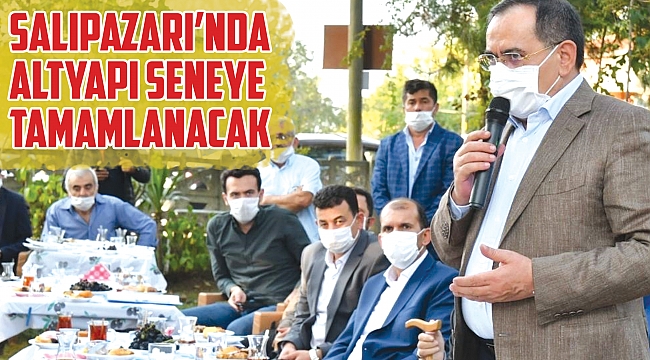 Salıpazarı’nda altyapı seneye tamamlanacak