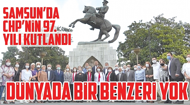  SAMSUN’DA CHP’NİN 97. YILI KUTLANDI