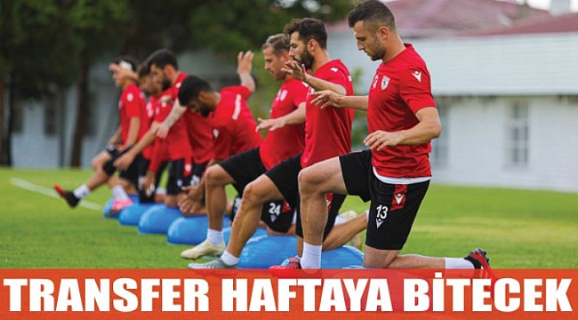TRANSFER HAFTAYA BİTECEK