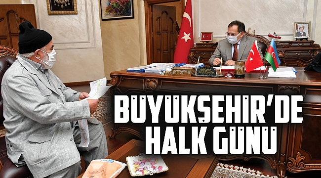 Büyükşehir’de halk günü