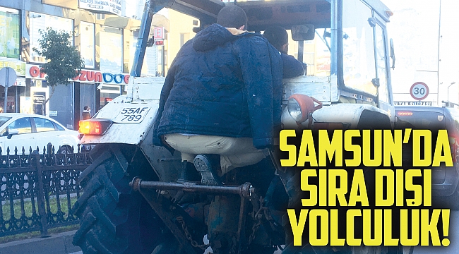 Samsun’da sıra dışı yolculuk!