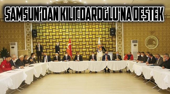 Samsun’dan Kılıçdaroğlu'na destek 