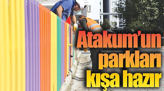 Atakum’un parkları kışa hazır