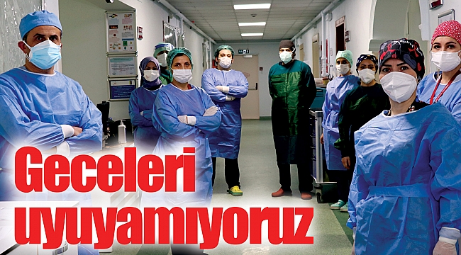 Geceleri uyuyamıyoruz