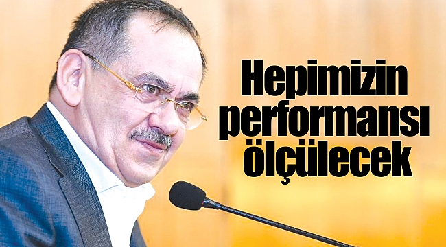 Hepimizin performansı ölçülecek