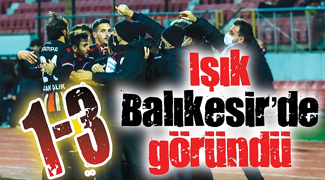 Işık Balıkesir’de göründü 1-3