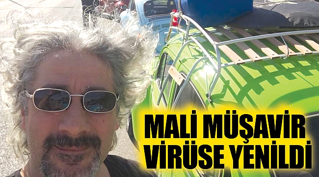 Mali müşavir virüse yenildi