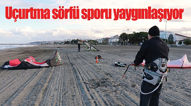 Uçurtma sörfü sporu yaygınlaşıyor