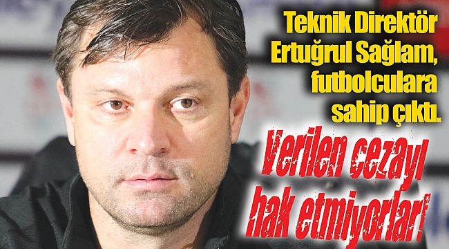 Verilen cezayı hak etmiyorlar!