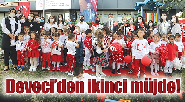 Deveci’den ikinci müjde!