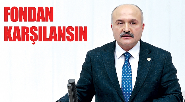 Fondan karşılansın