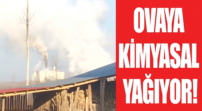 OVAYA KİMYASAL YAĞIYOR!