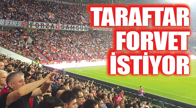 Taraftar forvet istiyor