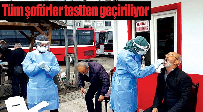 Tüm şoförler testten geçiriliyor