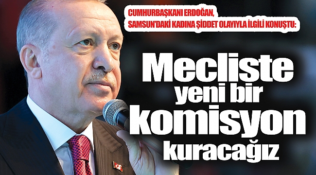 Mecliste yeni bir komisyon kuracağız