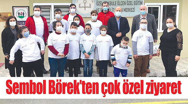 Sembol Börek’ten çok özel ziyaret Güncel