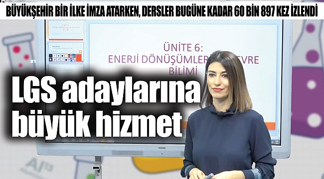 LGS adaylarına büyük hizmet