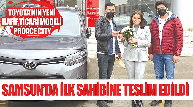 SAMSUN’DA İLK SAHİBİNE TESLİM EDİLDİ