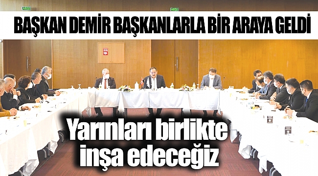 Yarınları birlikte inşa edeceğiz