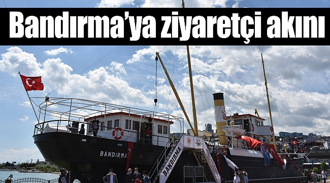 Bandırma’ya ziyaretçi akını