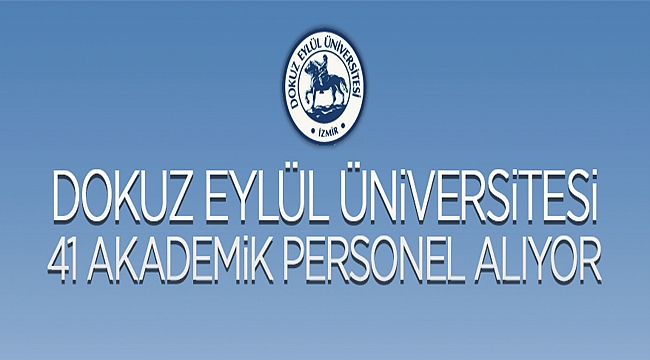 Dokuz Eylül Üniversitesi Rektörlüğünden: