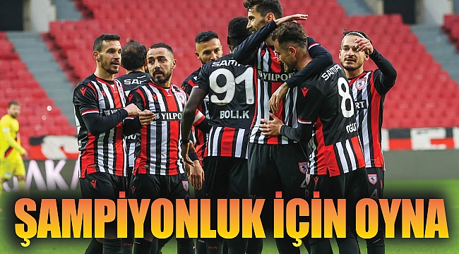 ŞAMPİYONLUK İÇİN OYNA