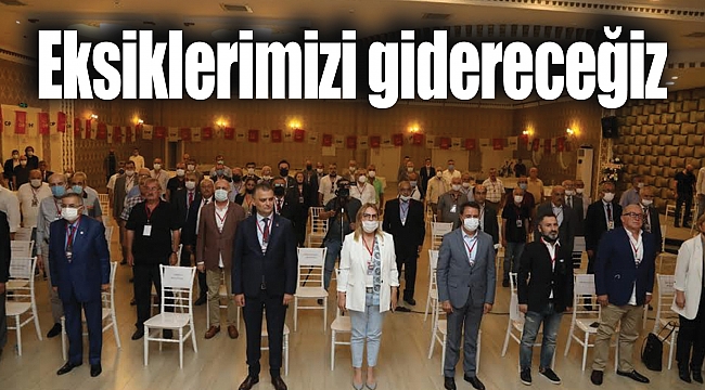 Eksiklerimizi gidereceğiz
