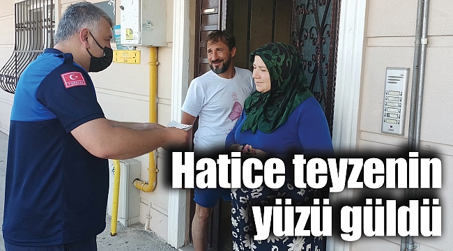 Hatice teyzenin yüzü güldü