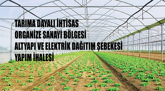 ZONGULDAK (SERA) TARIMA DAYALI İHTİSAS ORGANİZE SANAYİ BÖLGESİ MÜTEŞEBBİS HEYET BAŞKANLIĞINDAN İHALE İLANI