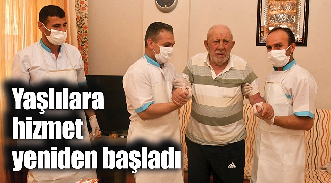 Yaşlılara hizmet yeniden başladı